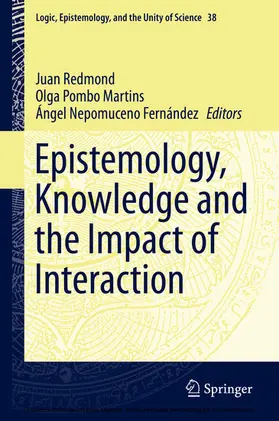 Redmond / Pombo Martins / Nepomuceno Fernández | Epistemology, Knowledge and the Impact of Interaction | E-Book | sack.de