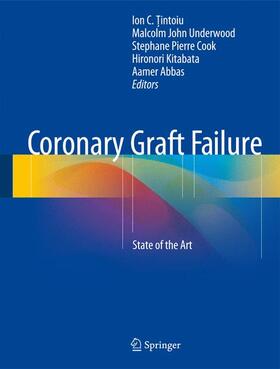 Tintoiu / Tintoiu / Underwood |  Coronary Graft Failure | Buch |  Sack Fachmedien