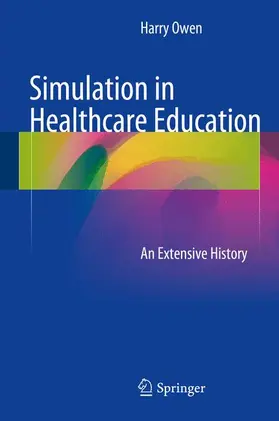 Owen |  Simulation in Healthcare Education | Buch |  Sack Fachmedien