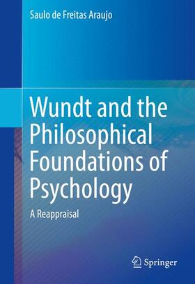 Araujo |  Wundt and the Philosophical Foundations of Psychology | Buch |  Sack Fachmedien