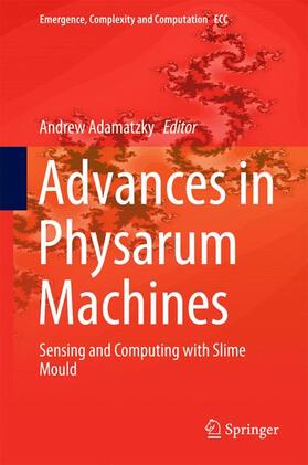Adamatzky |  Advances in Physarum Machines | Buch |  Sack Fachmedien