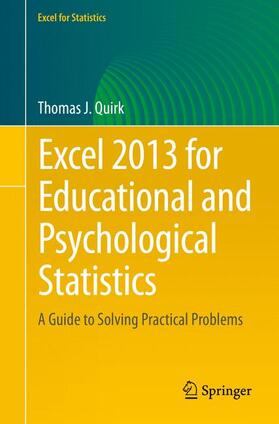 Quirk |  Excel 2013 for Educational and Psychological Statistics | Buch |  Sack Fachmedien