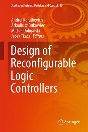 Karatkevich / Tkacz / Bukowiec |  Design of Reconfigurable Logic Controllers | Buch |  Sack Fachmedien