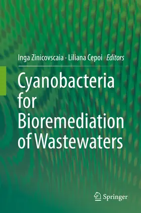 Zinicovscaia / Cepoi |  Cyanobacteria for Bioremediation of Wastewaters | eBook | Sack Fachmedien