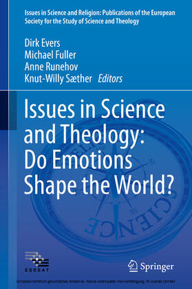 Evers / Fuller / Runehov |  Issues in Science and Theology: Do Emotions Shape the World? | eBook | Sack Fachmedien