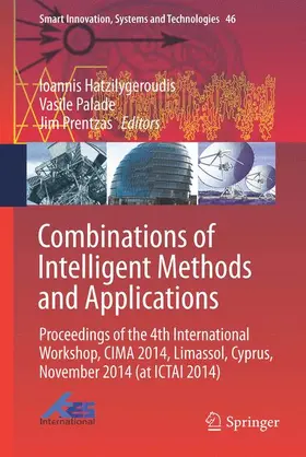 Hatzilygeroudis / Prentzas / Palade |  Combinations of Intelligent Methods and Applications | Buch |  Sack Fachmedien