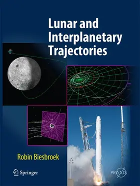 Biesbroek |  Lunar and Interplanetary Trajectories | Buch |  Sack Fachmedien