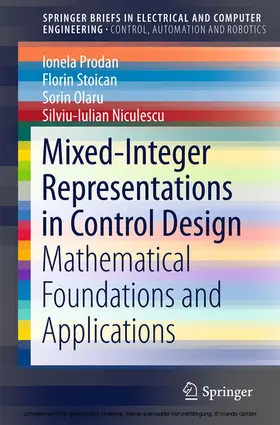 Prodan / Stoican / Olaru |  Mixed-Integer Representations in Control Design | eBook | Sack Fachmedien