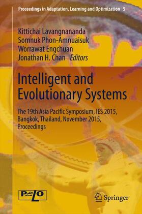 Lavangnananda / Phon-Amnuaisuk / Chan |  Intelligent and Evolutionary Systems | Buch |  Sack Fachmedien