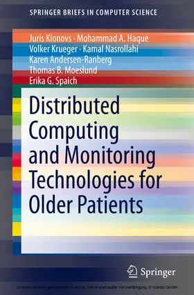 Klonovs / Ahsanul Haque / Krüger |  Distributed Computing and Monitoring Technologies for Older Patients | eBook | Sack Fachmedien