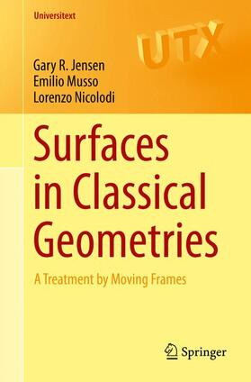 Jensen / Nicolodi / Musso |  Surfaces in Classical Geometries | Buch |  Sack Fachmedien