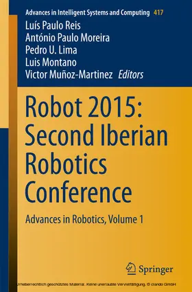 Reis / Moreira / Lima |  Robot 2015: Second Iberian Robotics Conference | eBook | Sack Fachmedien