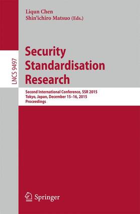 Matsuo / Chen |  Security Standardisation Research | Buch |  Sack Fachmedien