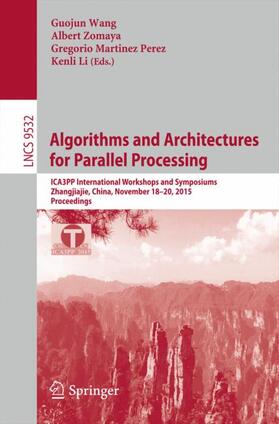 Wang / Li / Zomaya |  Algorithms and Architectures for Parallel Processing | Buch |  Sack Fachmedien