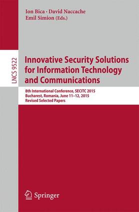 Bica / Simion / Naccache |  Innovative Security Solutions for Information Technology and Communications | Buch |  Sack Fachmedien