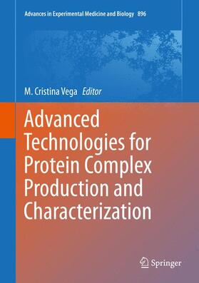 Vega |  Advanced Technologies for Protein Complex Production and Characterization | Buch |  Sack Fachmedien