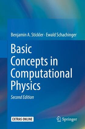 Schachinger / Stickler |  Basic Concepts in Computational Physics | Buch |  Sack Fachmedien