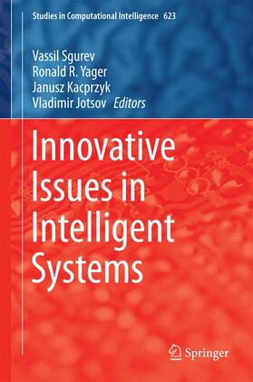 Sgurev / Jotsov / Yager |  Innovative Issues in Intelligent Systems | Buch |  Sack Fachmedien