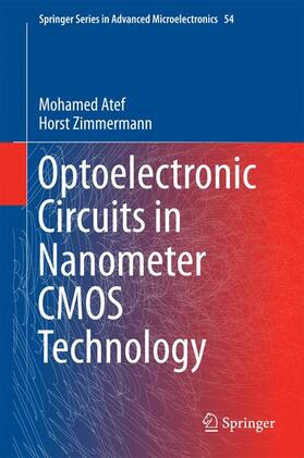 Zimmermann / Atef | Optoelectronic Circuits in Nanometer CMOS Technology | Buch | 978-3-319-27336-5 | sack.de