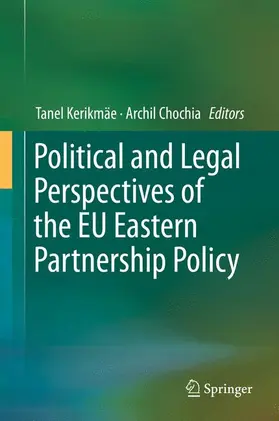 Chocia / Kerikmäe |  Political and Legal Perspectives of the EU Eastern Partnership Policy | Buch |  Sack Fachmedien