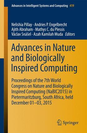 Pillay / Engelbrecht / Muda |  Advances in Nature and Biologically Inspired Computing | Buch |  Sack Fachmedien