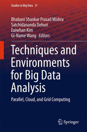 Mishra / Wang / Dehuri |  Techniques and Environments for Big Data Analysis | Buch |  Sack Fachmedien