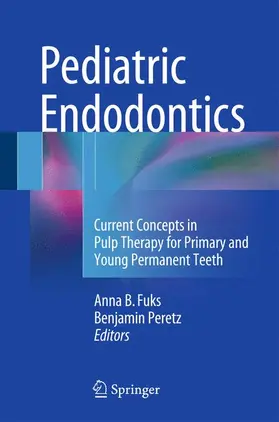 Peretz / Fuks |  Pediatric Endodontics | Buch |  Sack Fachmedien