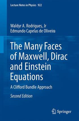 Capelas de Oliveira / Rodrigues, Jr / Rodrigues |  The Many Faces of Maxwell, Dirac and Einstein Equations | Buch |  Sack Fachmedien