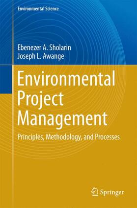 Awange / Sholarin |  Environmental Project Management | Buch |  Sack Fachmedien