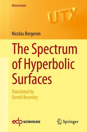 Bergeron |  The Spectrum of Hyperbolic Surfaces | Buch |  Sack Fachmedien