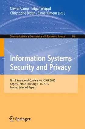 Camp / Aïmeur / Weippl |  Information Systems Security and Privacy | Buch |  Sack Fachmedien