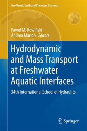 Marion / Rowinski / Rowinski |  Hydrodynamic and Mass Transport at Freshwater Aquatic Interfaces | Buch |  Sack Fachmedien