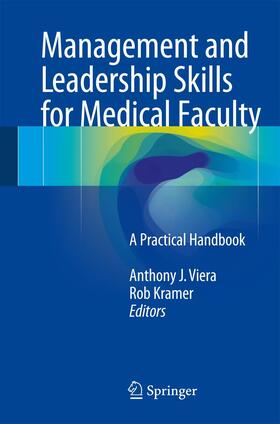 Kramer / Viera |  Management and Leadership Skills for Medical Faculty | Buch |  Sack Fachmedien