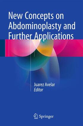 Avelar |  New Concepts on Abdominoplasty and further applications | Buch |  Sack Fachmedien