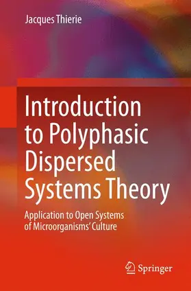 Thierie |  Introduction to Polyphasic Dispersed Systems Theory | Buch |  Sack Fachmedien