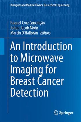 Conceição / O'Halloran / Mohr |  An Introduction to Microwave Imaging for Breast Cancer Detection | Buch |  Sack Fachmedien