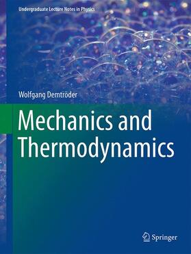 Demtröder |  Mechanics and Thermodynamics | Buch |  Sack Fachmedien
