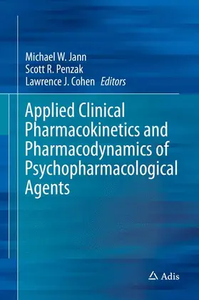 Jann / Cohen / Penzak |  Applied Clinical Pharmacokinetics and Pharmacodynamics of Psychopharmacological Agents | Buch |  Sack Fachmedien