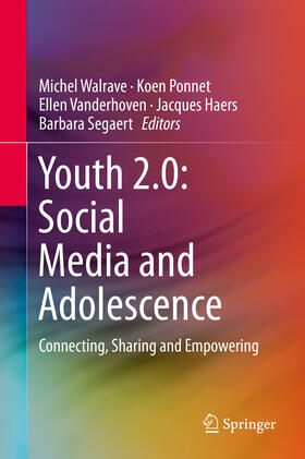 Walrave / Ponnet / Vanderhoven |  Youth 2.0: Social Media and Adolescence | eBook | Sack Fachmedien