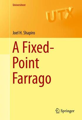 Shapiro |  A Fixed-Point Farrago | Buch |  Sack Fachmedien