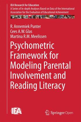 Punter / Glas / Meelissen |  Psychometric Framework for Modeling Parental Involvement and Reading Literacy | Buch |  Sack Fachmedien