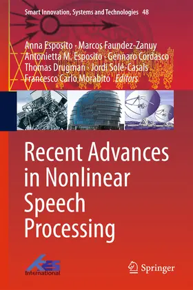 Esposito / Faundez-Zanuy / Cordasco |  Recent Advances in Nonlinear Speech Processing | eBook | Sack Fachmedien