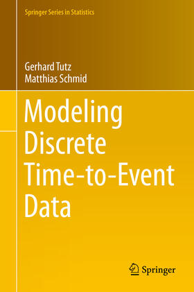 Tutz / Schmid |  Modeling Discrete Time-to-Event Data | eBook | Sack Fachmedien