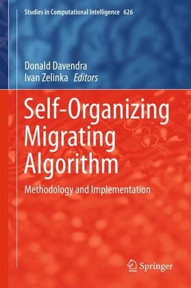 Zelinka / Davendra |  Self-Organizing Migrating Algorithm | Buch |  Sack Fachmedien