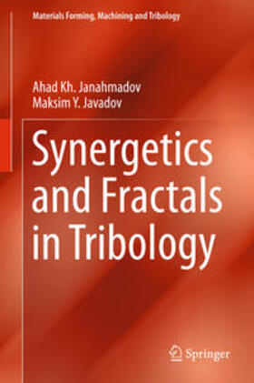 Javadov / Janahmadov |  Synergetics and Fractals in Tribology | Buch |  Sack Fachmedien