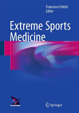 Feletti |  Extreme Sports Medicine | Buch |  Sack Fachmedien