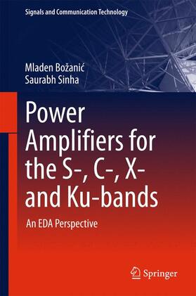 Sinha / Božanic / Božanic |  Power Amplifiers for the S-, C-, X- and Ku-bands | Buch |  Sack Fachmedien