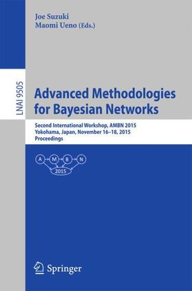 Ueno / Suzuki |  Advanced Methodologies for Bayesian Networks | Buch |  Sack Fachmedien