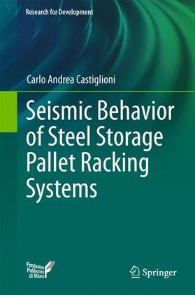 Castiglioni |  Seismic Behavior of Steel Storage Pallet Racking Systems | Buch |  Sack Fachmedien