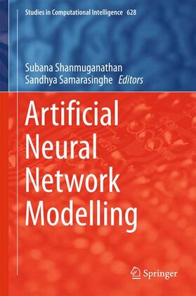 Samarasinghe / Shanmuganathan |  Artificial Neural Network Modelling | Buch |  Sack Fachmedien